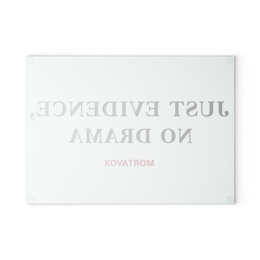 Just Evidence, No Drama Glass Cutting Board (True Crime Kitchen Decor)