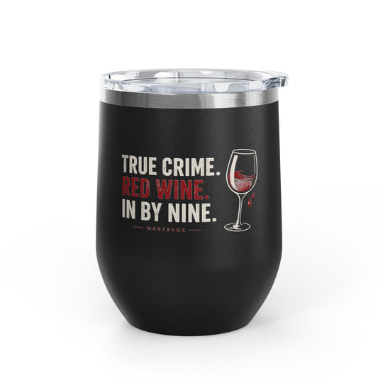 True Crime, Red Wine, in Bed by Nine Wine Tumbler, 12oz
