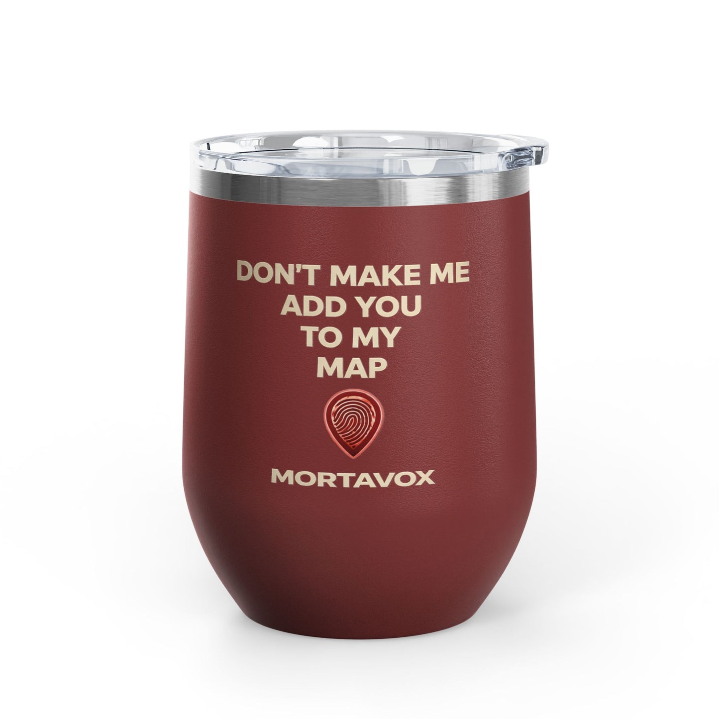 Mortavox “Don’t Make Me Add You to My Map” Dark Tumbler, 12oz