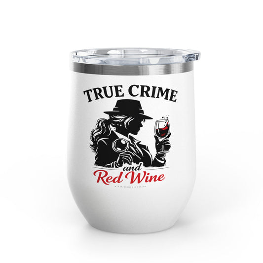 True Crime & Red Wine Mortavox Stainless Steel Wine Tumbler, 12 oz