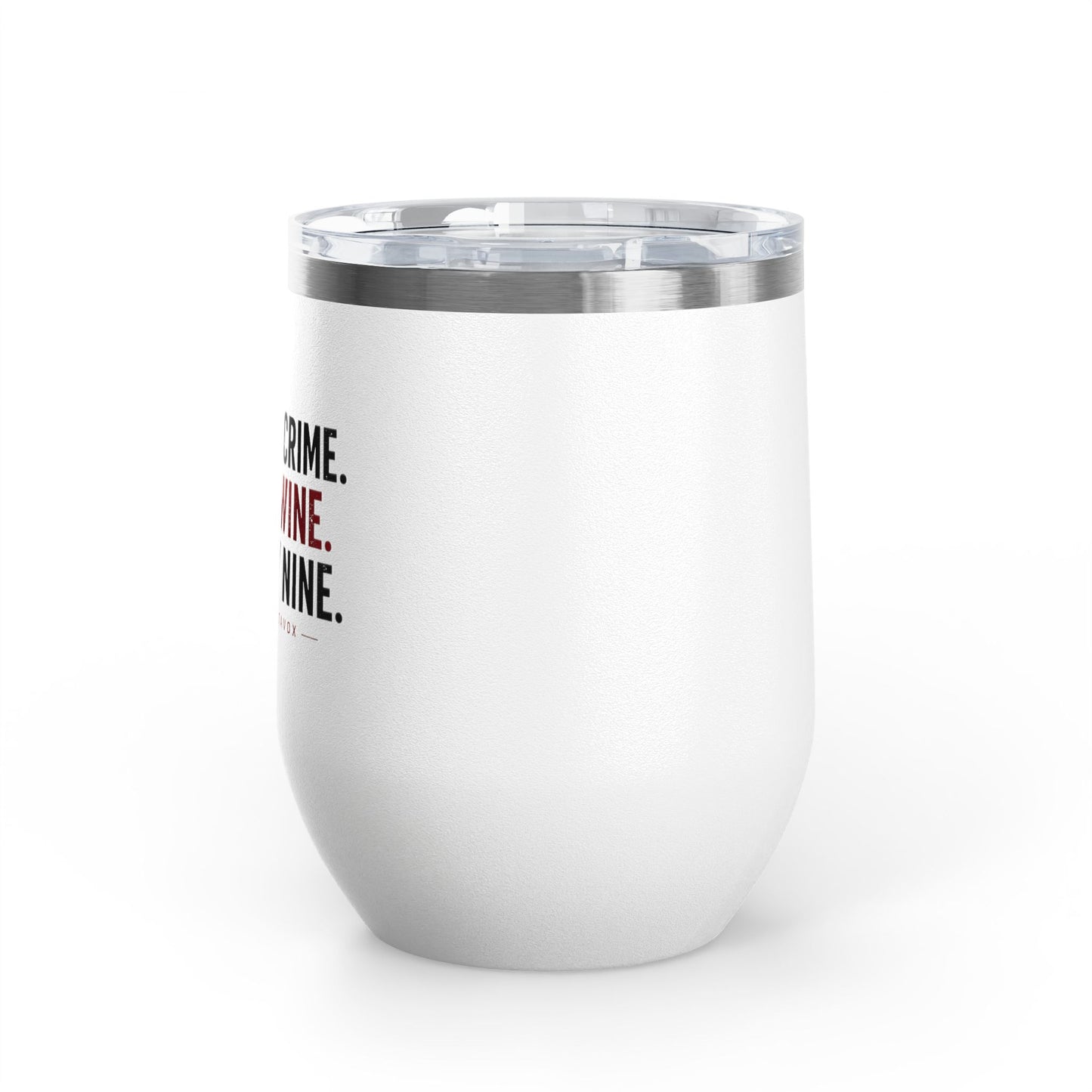 True Crime, Red Wine, in Bed by Nine Wine Tumbler, 12oz