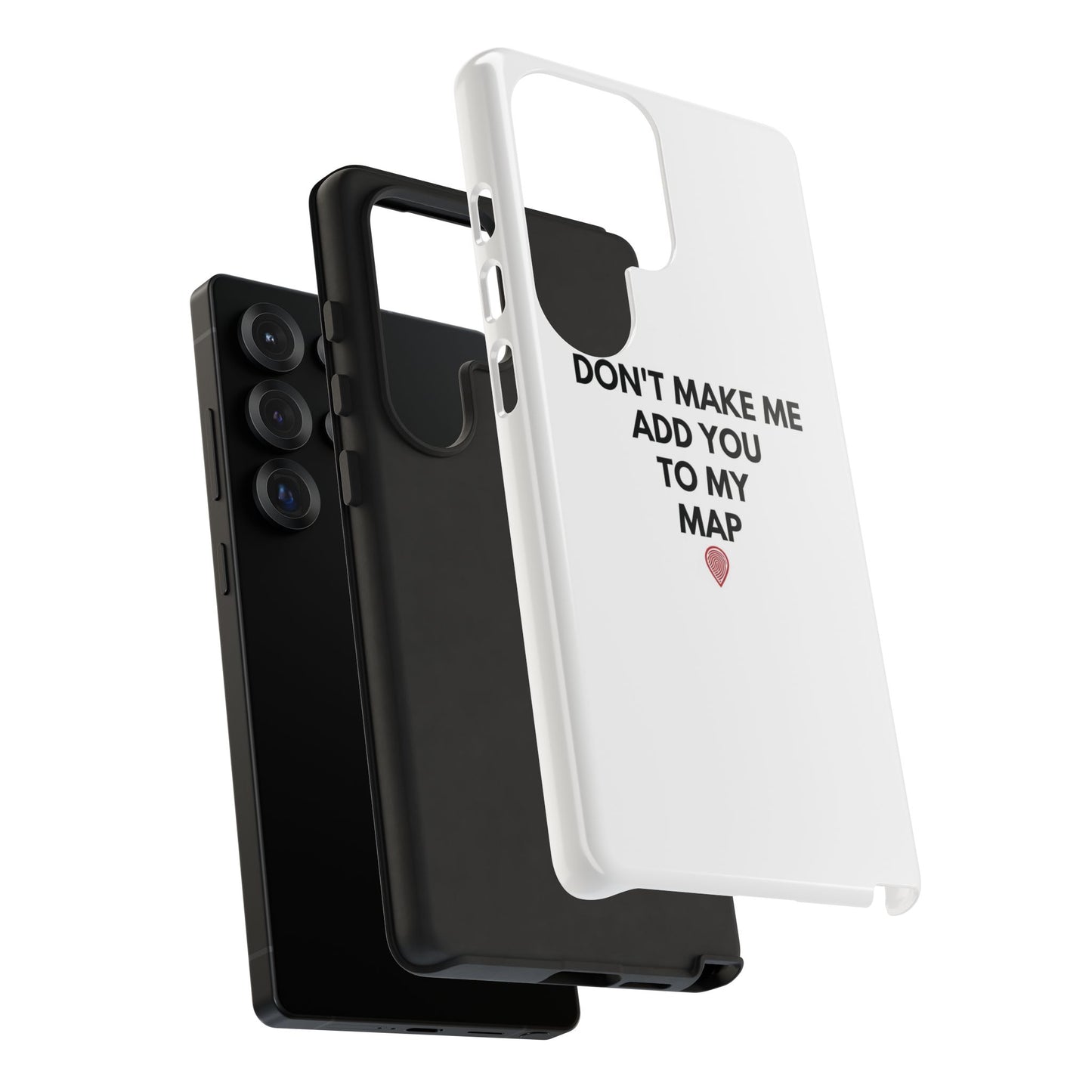 “Don’t Make Me Add You To My Map” True Crime Phone Case