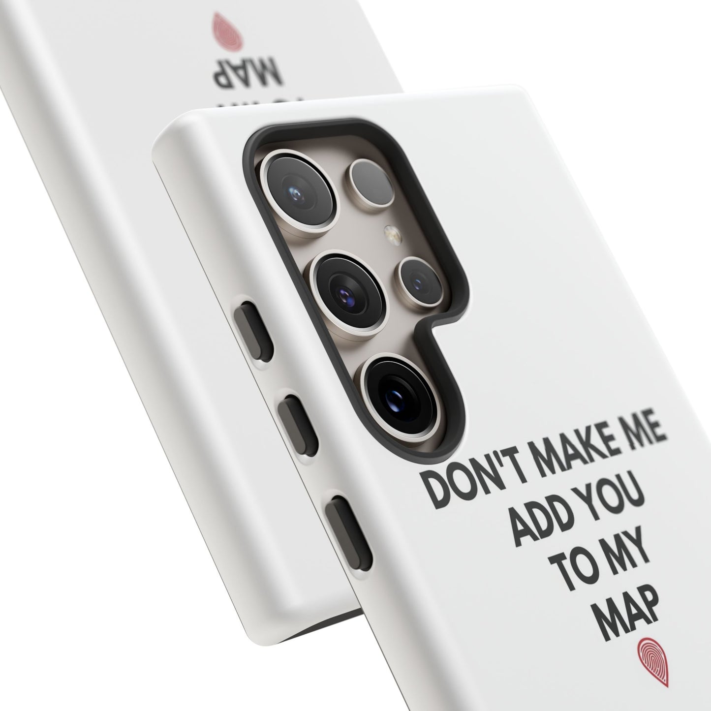 “Don’t Make Me Add You To My Map” True Crime Phone Case