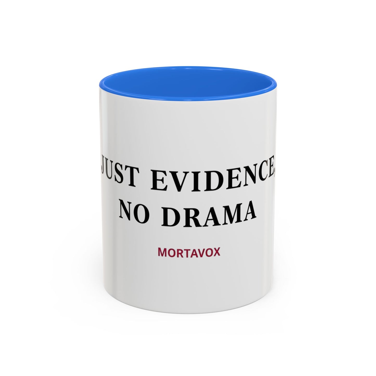 Just Evidence, No Drama – True Crime Coffee Mug (Mortavox)