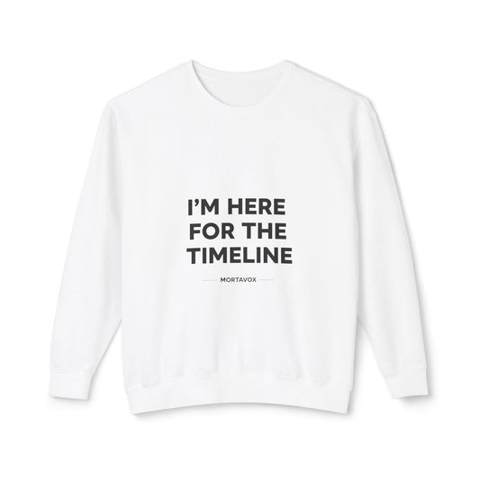 True Crime "I'm Here for the Timeline" Sweatshirt — MortaVox Crewneck