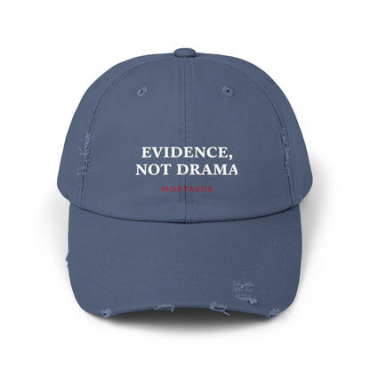 Evidence, Not Drama – Distressed Cotton Hat (Mortavox)