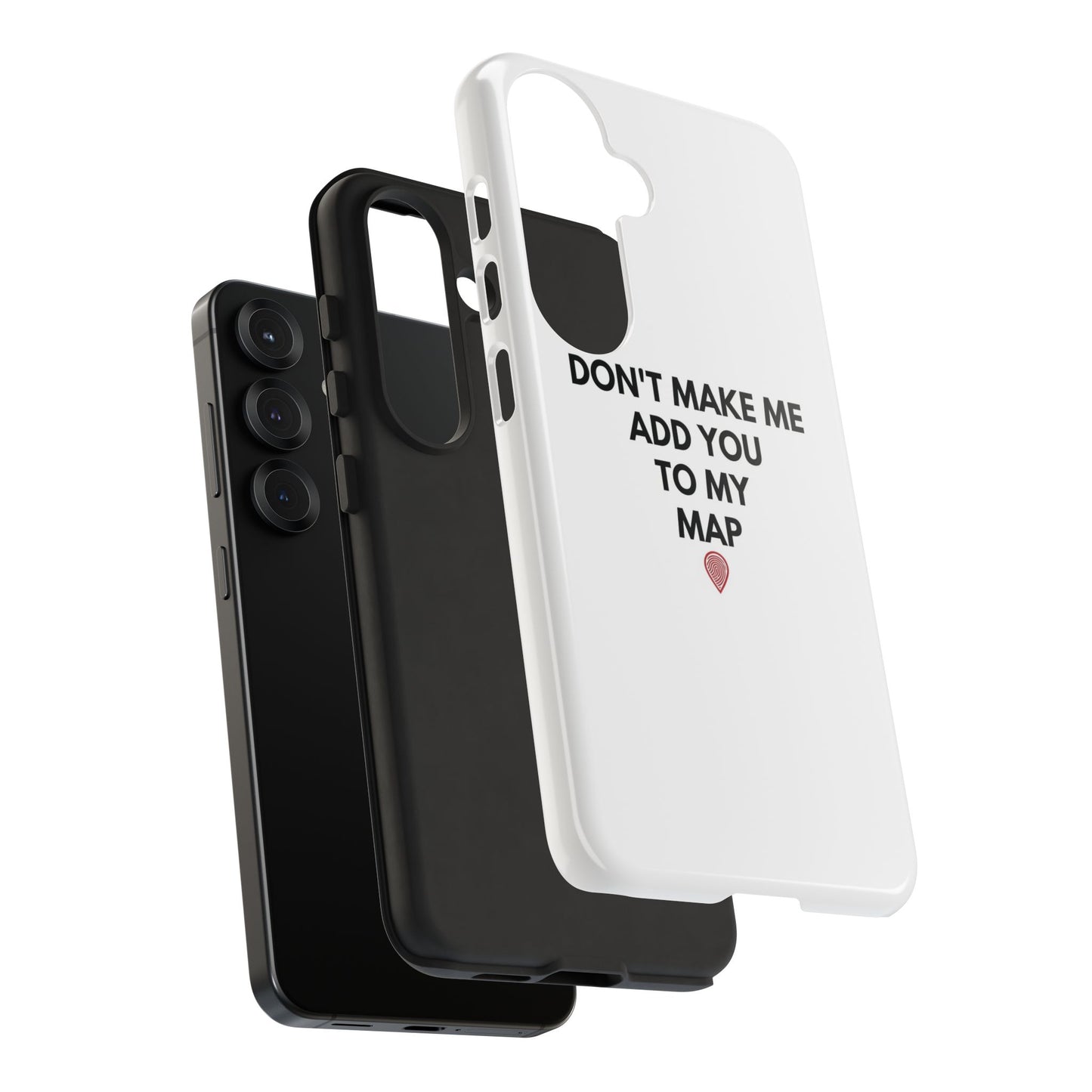 “Don’t Make Me Add You To My Map” True Crime Phone Case