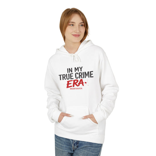 In My True Crime Era Fleece Hoodie
