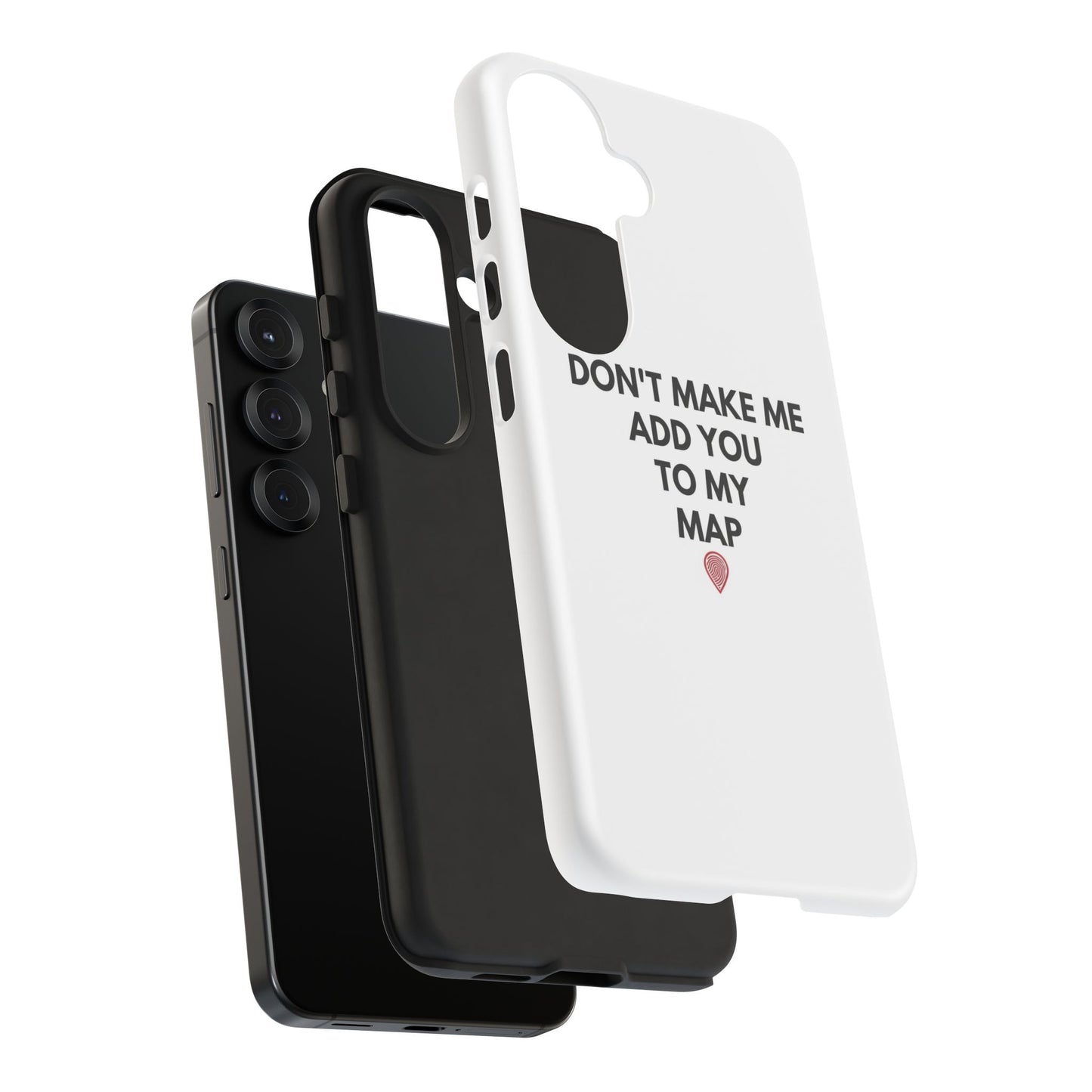 “Don’t Make Me Add You To My Map” True Crime Phone Case