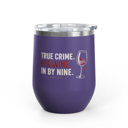 True Crime, Red Wine, in Bed by Nine Wine Tumbler, 12oz