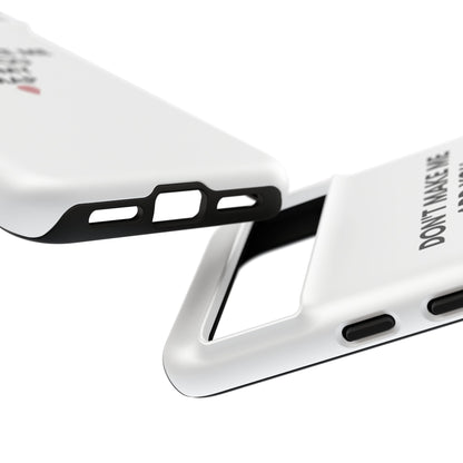 “Don’t Make Me Add You To My Map” True Crime Phone Case
