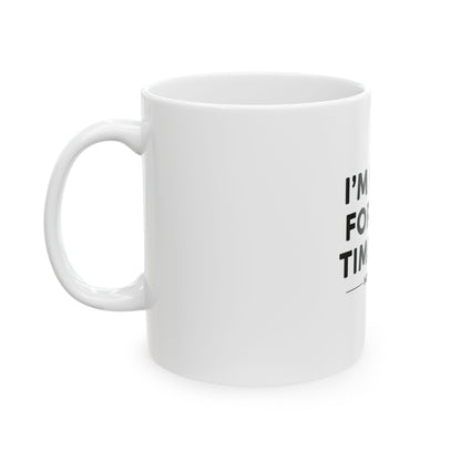 “I’m Here For The Timeline” True Crime Mug – 11oz / 15oz