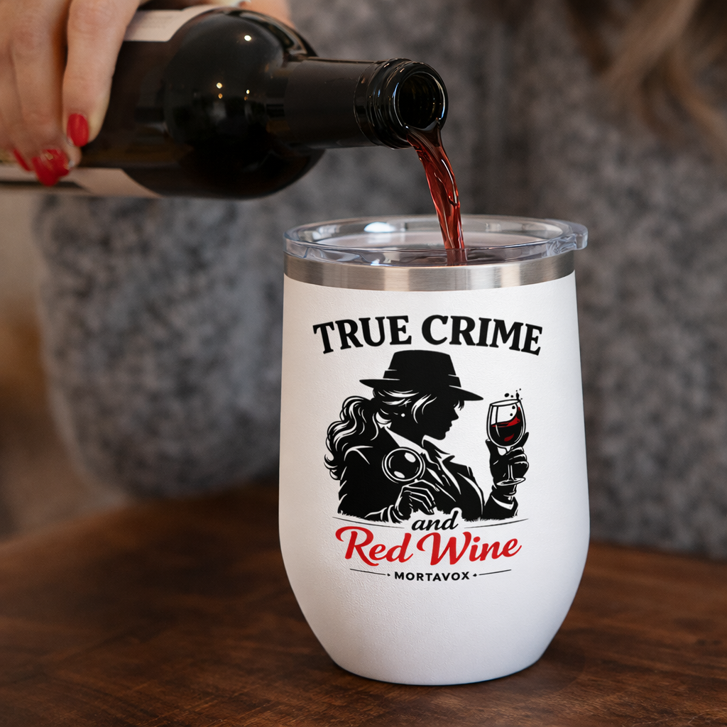 True Crime & Red Wine Mortavox Stainless Steel Wine Tumbler, 12 oz
