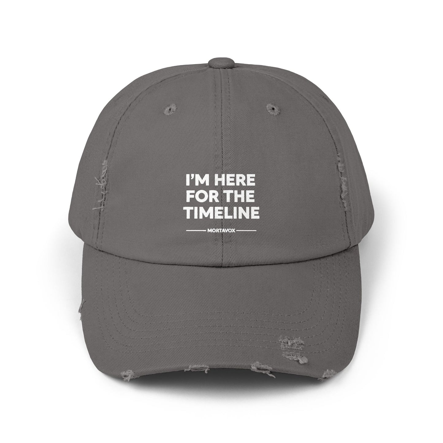 I’m Here For The Timeline – Distressed Cotton Hat (Mortavox)