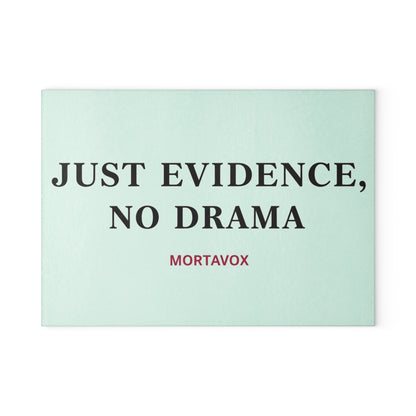 Just Evidence, No Drama Glass Cutting Board (True Crime Kitchen Decor)