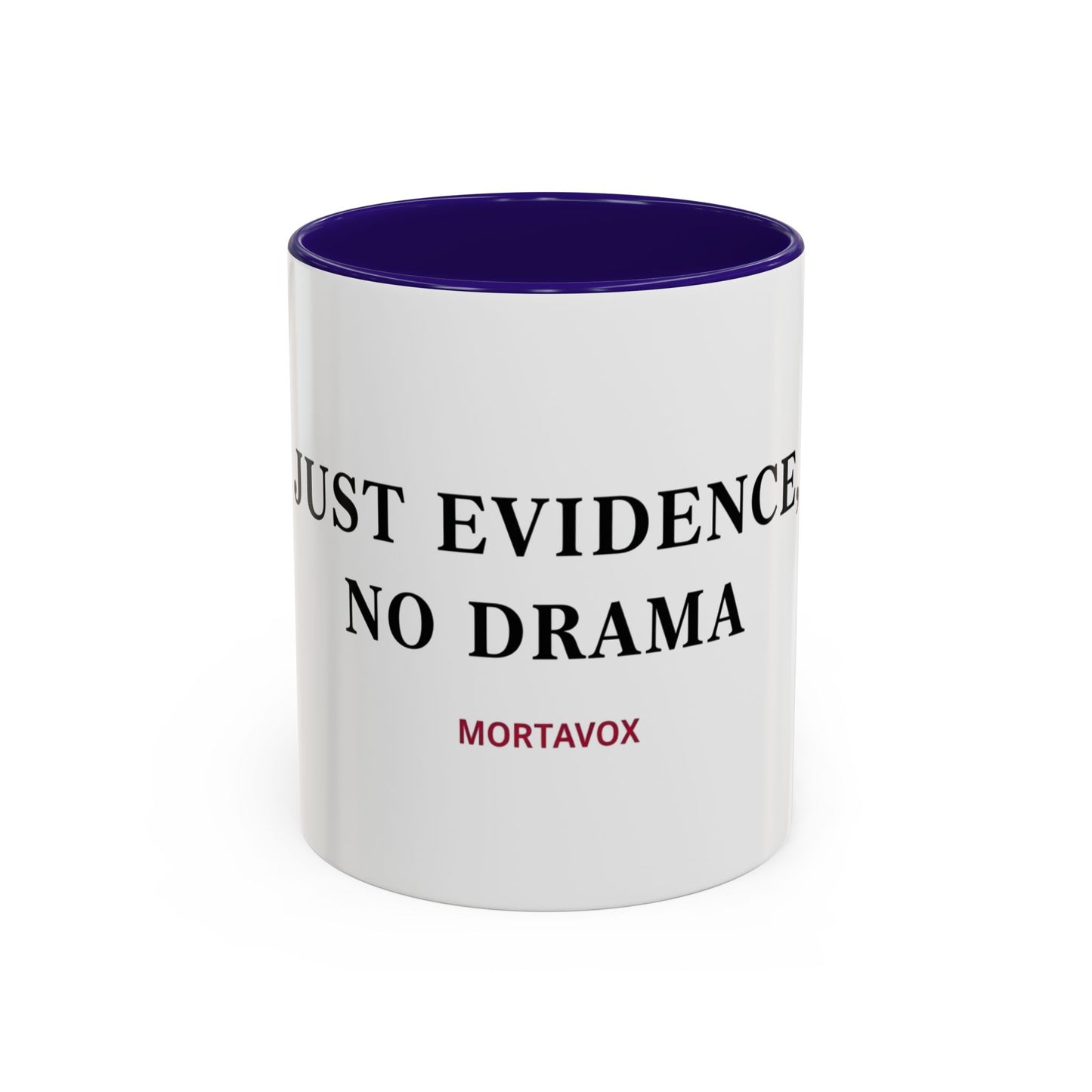 Just Evidence, No Drama – True Crime Coffee Mug (Mortavox)