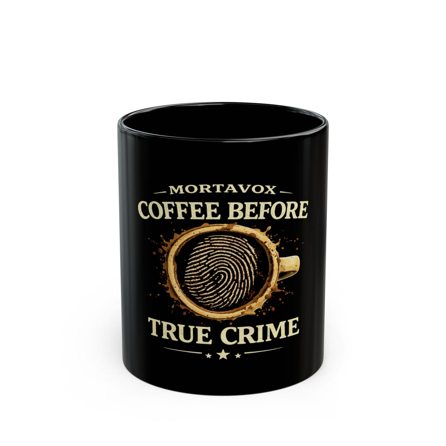 Mortavox Coffee Before True Crime Mug, 11 oz