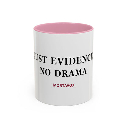 Just Evidence, No Drama – True Crime Coffee Mug (Mortavox)