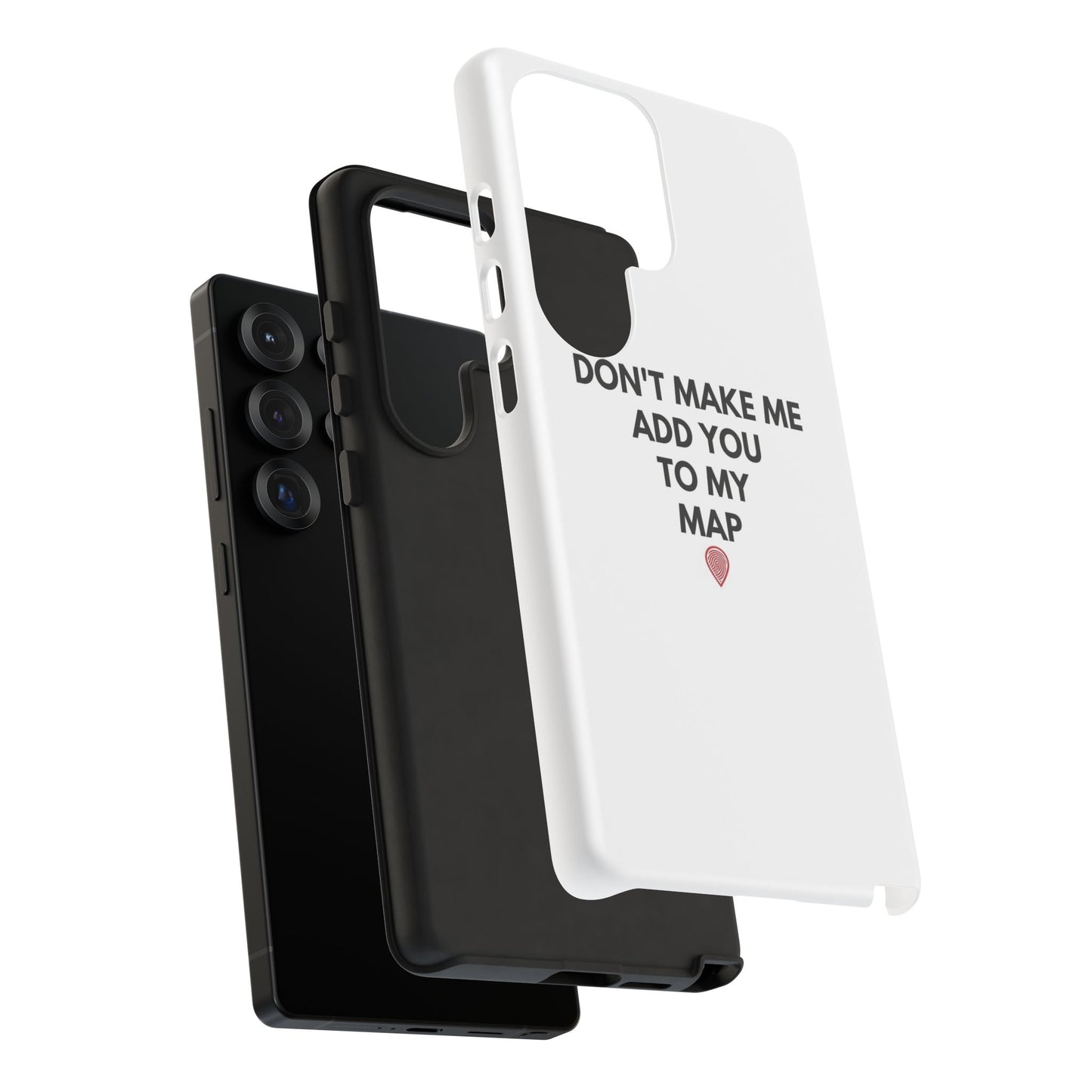 “Don’t Make Me Add You To My Map” True Crime Phone Case