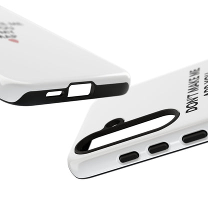 “Don’t Make Me Add You To My Map” True Crime Phone Case