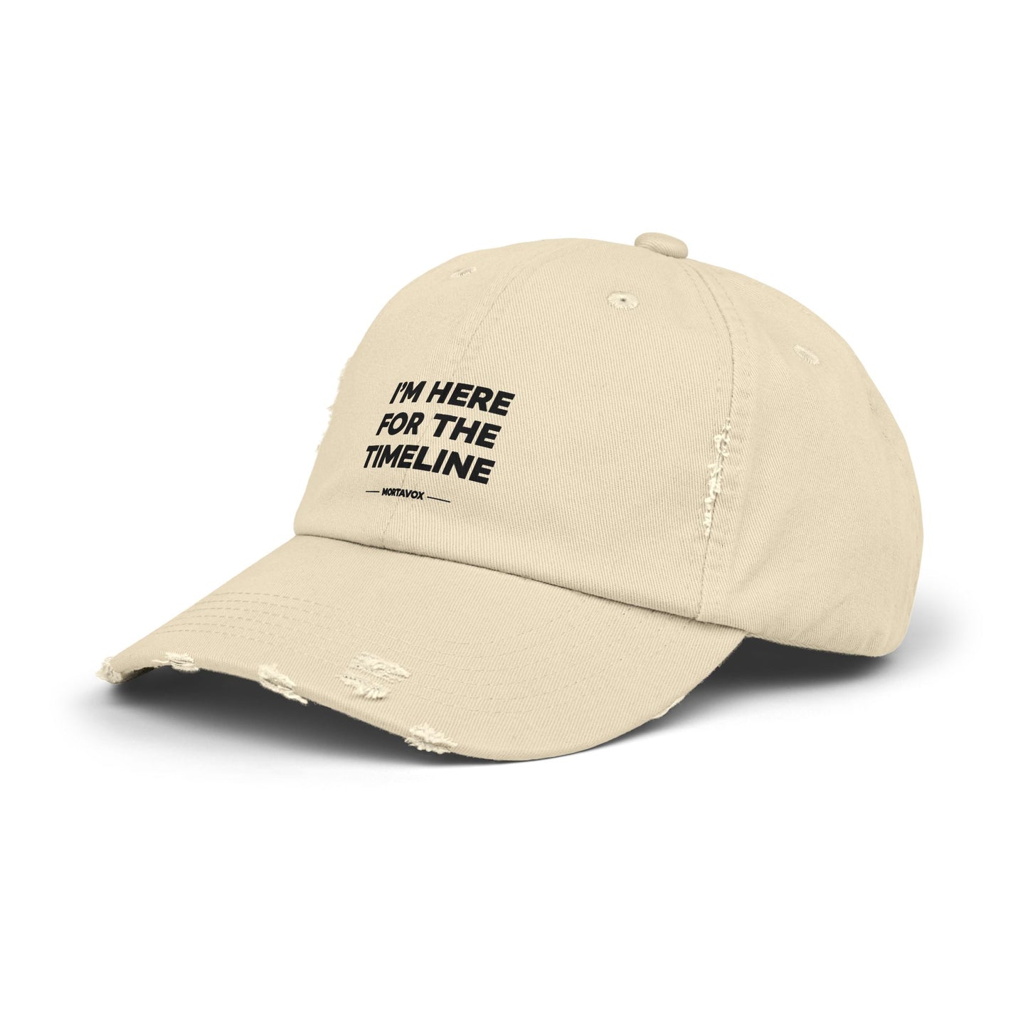 I’m Here For The Timeline – Distressed Cotton Hat (Mortavox)