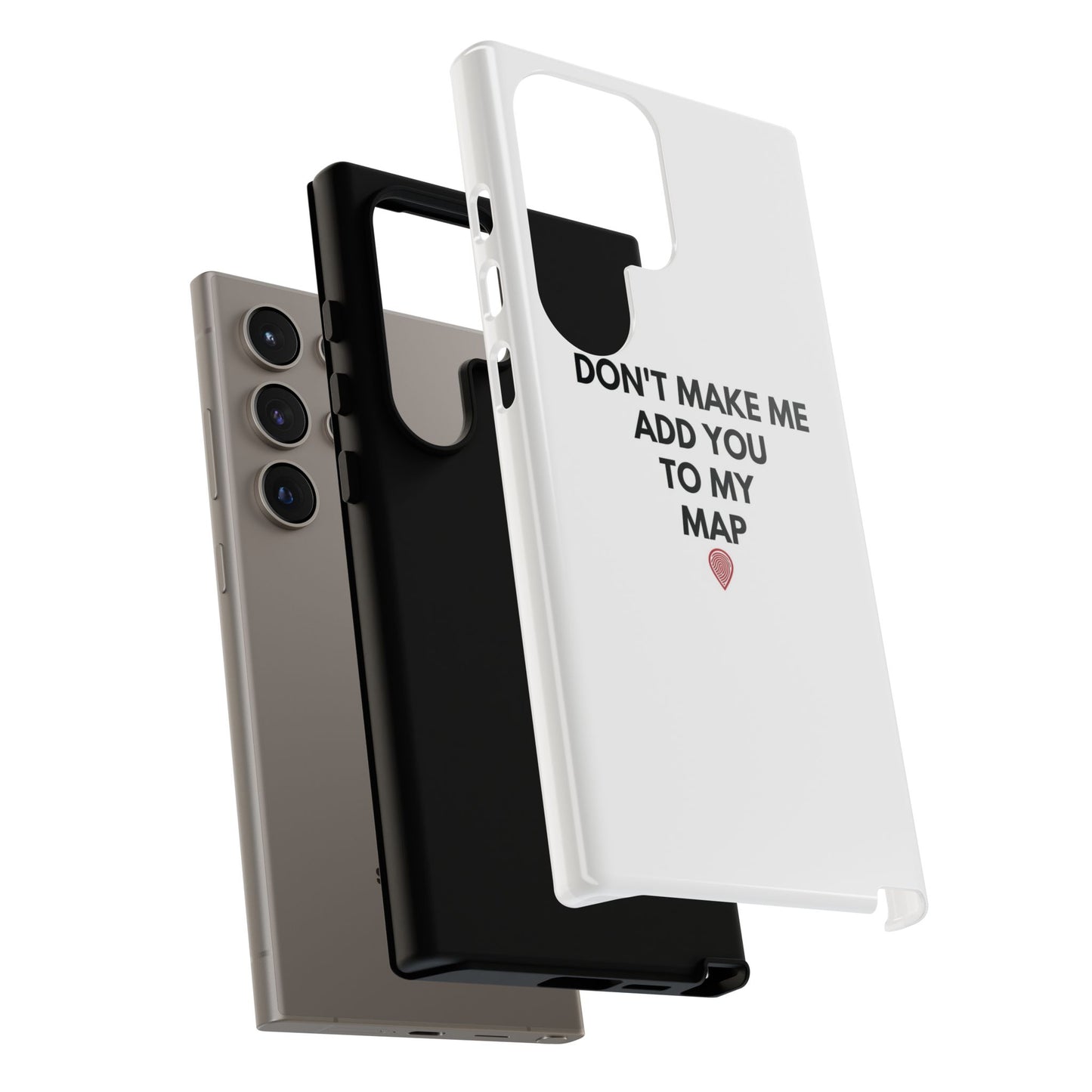 “Don’t Make Me Add You To My Map” True Crime Phone Case
