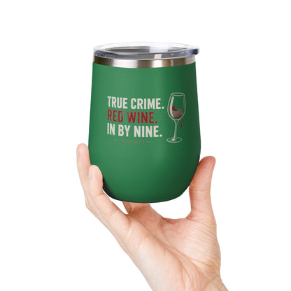 True Crime, Red Wine, in Bed by Nine Wine Tumbler, 12oz