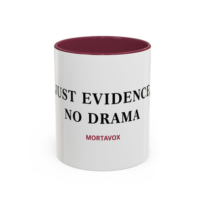 Just Evidence, No Drama – True Crime Coffee Mug (Mortavox)