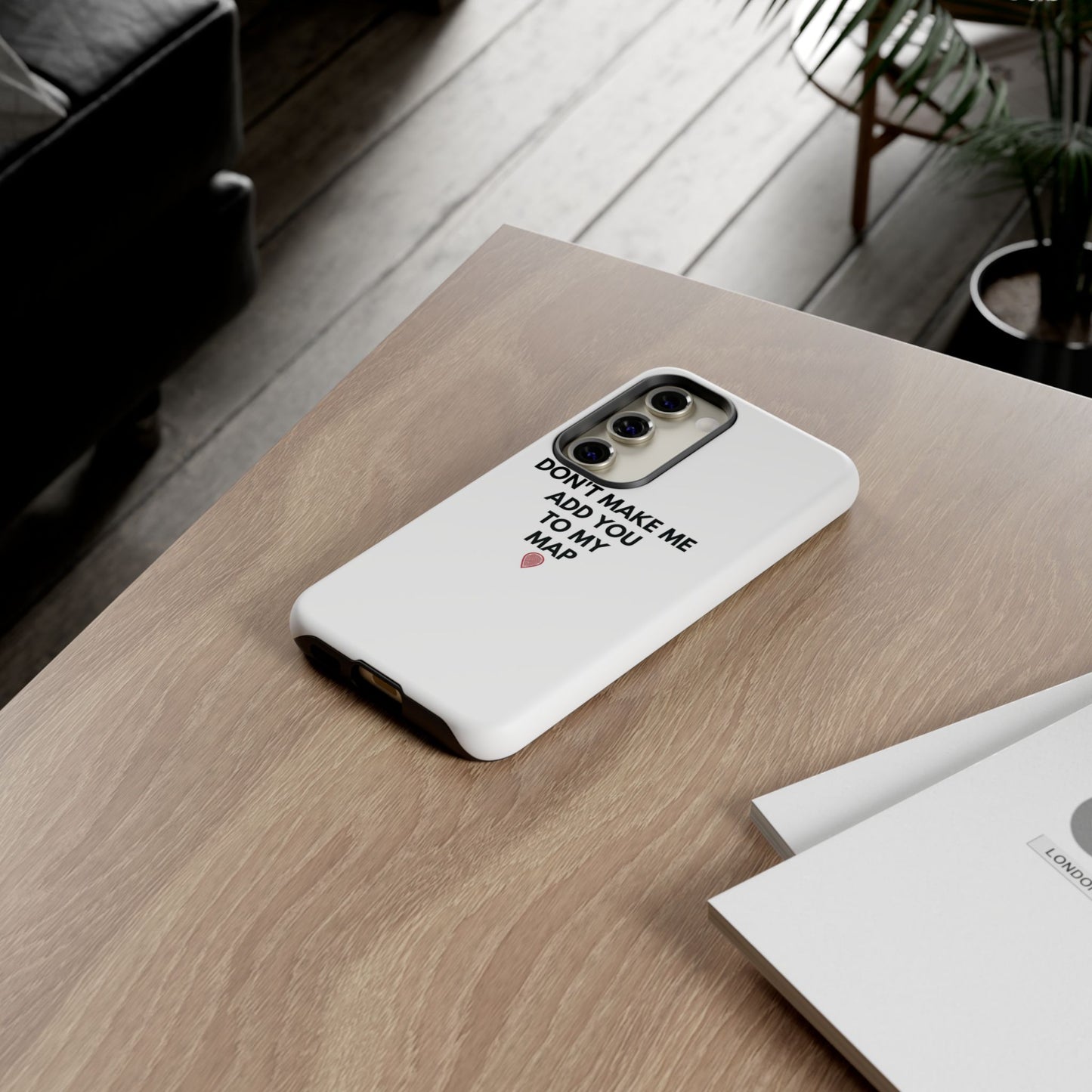 “Don’t Make Me Add You To My Map” True Crime Phone Case
