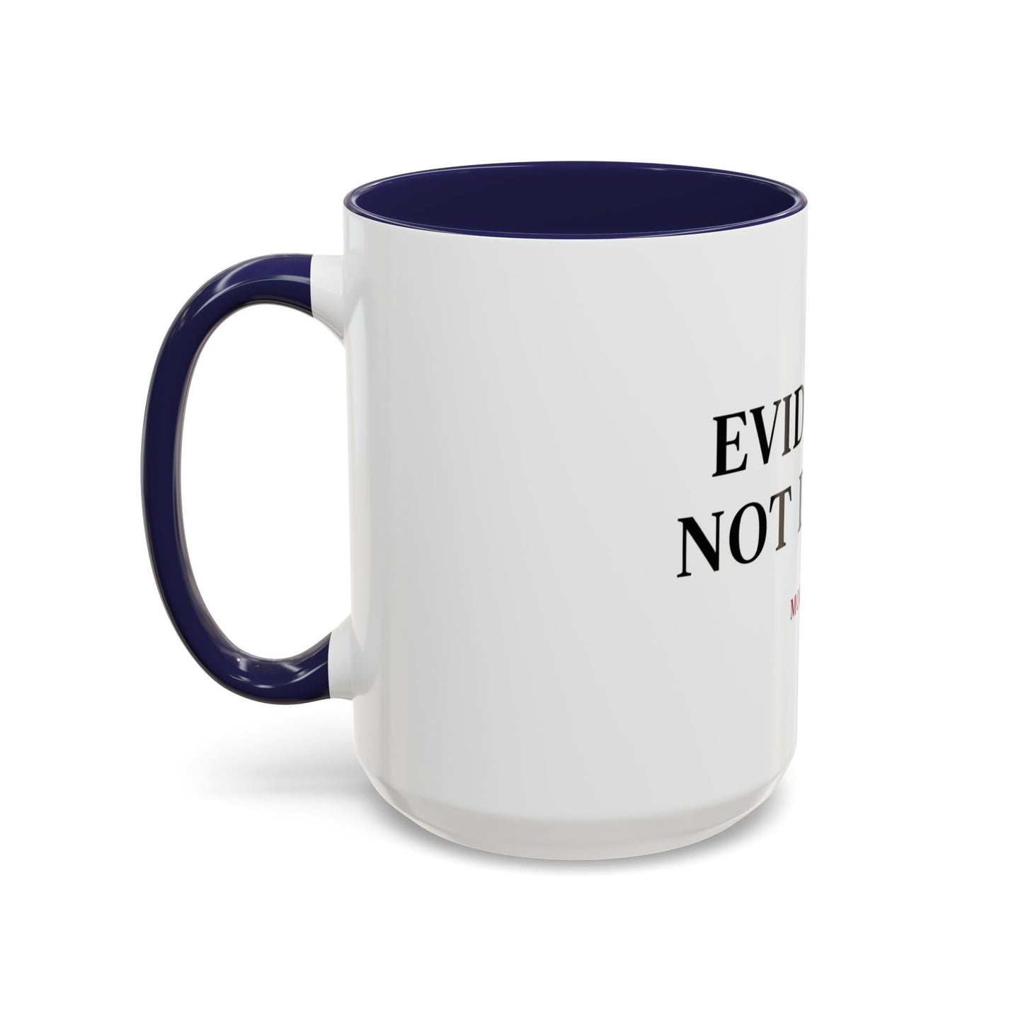 “Evidence, Not Drama” Two-Tone True Crime Mug – 12 oz