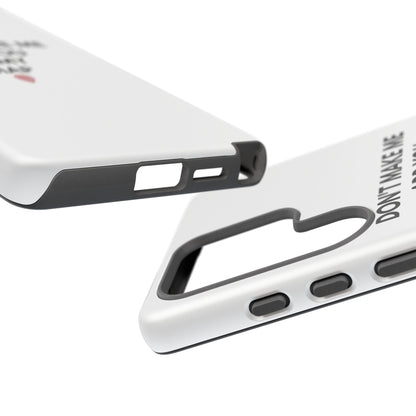 “Don’t Make Me Add You To My Map” True Crime Phone Case